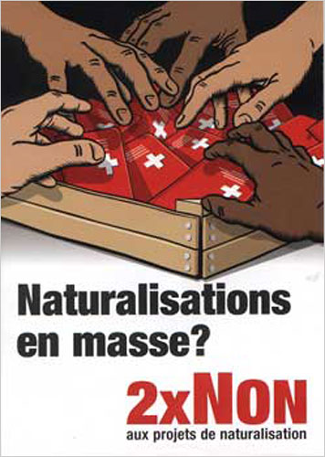 A 2004 Swiss People’s Party poster opposing two referendums aimed at easing birthright citizenship restrictions for second- and third-generation immigrants. Swiss voters rejected both measures.